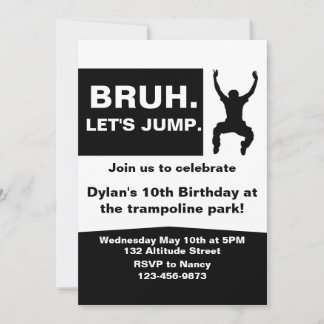 Bruh Let's Jump, Trampolin-Party Einladung, DIY, Einladung