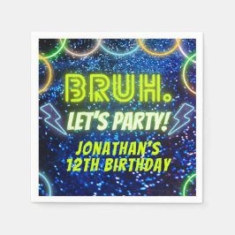 Bruh Let's Party Neon Glow Blue Green Geburtstag Serviette