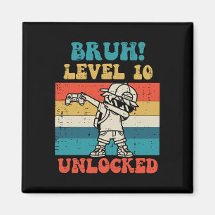 Bruh Level 10 freigeschaltet Gamer Dab Retro 10. G Magnet