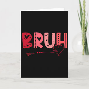 Bruh Lustiges Meme Bruder Gruß Teenager Junge Männ Karte