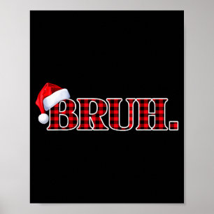 Bruh Lustiges Weihnachten Kariert Teens Jungen Kin Poster
