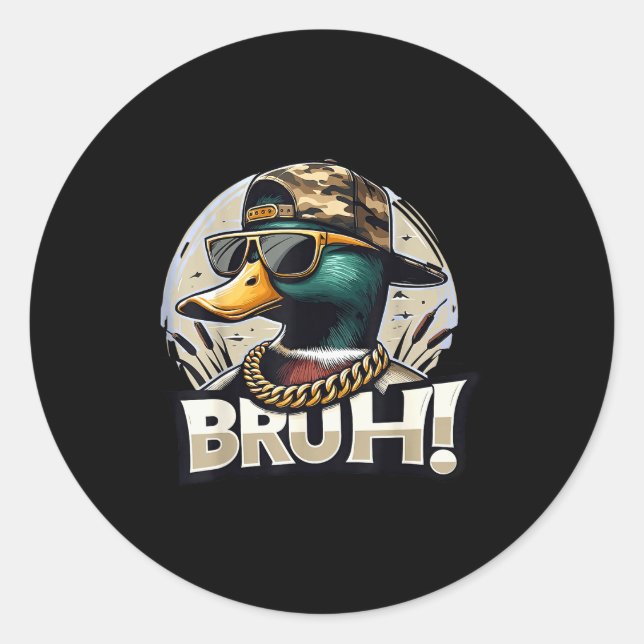 Bruh Mallard Duck Funny Duck Hunting Humor  Runder Aufkleber (Vorderseite)