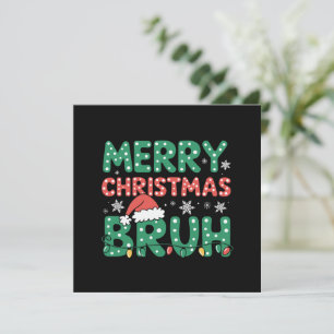 Bruh Meme Funny sagt Bro Weihnachten grüßen