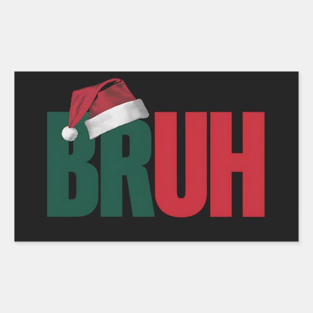 Bruh Meme Funny sagt Bro Weihnachten grüßen Rechteckiger Aufkleber (Vorderseite)