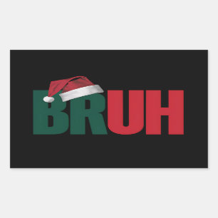 Bruh Meme Funny sagt Bro Weihnachten grüßen Rechteckiger Aufkleber
