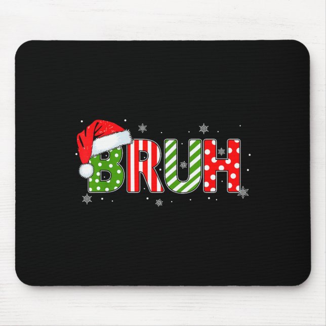 Bruh Meme Funny Saying Bro Greeting Teens Boys Men Mousepad (Vorne)