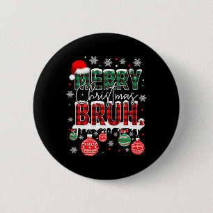 Bruh Meme Funny Sprichwort Bro Greens Teens Boys M Button