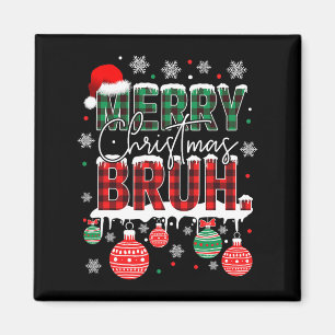 Bruh Meme Funny Sprichwort Bro Greens Teens Boys M Magnet
