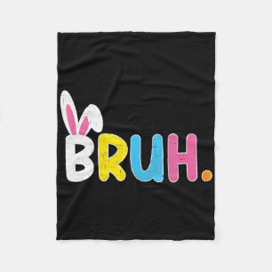 Bruh Meme Funny Sprichwort Bro Greeting Teens Boys Fleecedecke