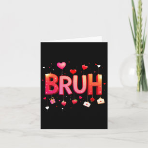 Bruh Meme Funny Sprichwort Bro Gruß Teens Jungs im Karte