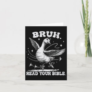 Bruh Meme Lies Your Bible God Funny Albern Goose Karte