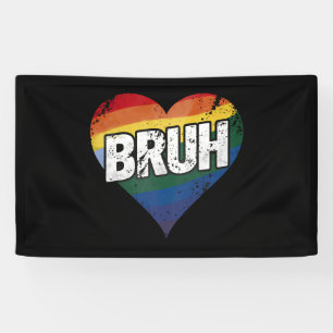 Bruh Meme Lustiger Spruch Bro Gruß Schwul LGBT Sto Banner