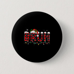 Bruh Meme Lustiger Spruch Bro Gruß Teenager Jungen Button