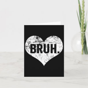 Bruh Meme Lustiger Spruch Bro Gruß Teens Jungen Va Karte