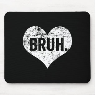 Bruh Meme Lustiger Spruch Bro Gruß Teens Jungen Va Mousepad