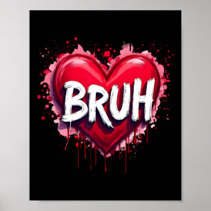 Bruh Meme Lustiger Spruch Bro Gruß Teens Jungen Va Poster