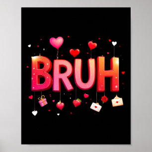Bruh Meme Lustiger Spruch Bro Gruß Teens Jungen Va Poster
