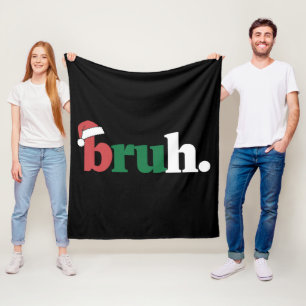 Bruh Meme Lustiger Spruch Bro Gruß Weihnachten Fleecedecke
