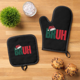 Bruh Meme Lustiger Spruch Bro Gruß Weihnachten Ofenhandschuh & Topflappen-Set