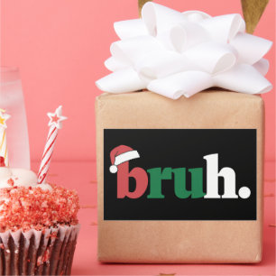 Bruh Meme Lustiger Spruch Bro Gruß Weihnachten Rechteckiger Aufkleber
