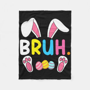 Bruh Meme Ostern Tag Lustiger Hase Eier Teens Jung Fleecedecke