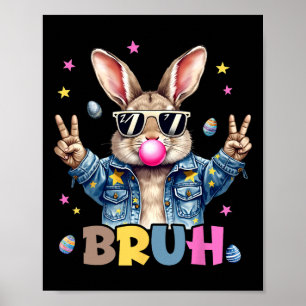 Bruh Meme Ostertag Funny Bunny Eggs Teens Boys K Poster