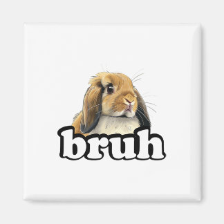 Bruh Mini Holland Lop Bunny Kaninchenliebhaber Magnet
