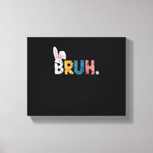 Bruh Oaster Bunny Niedlich Meme for Kids _2 Leinwanddruck