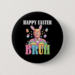 Bruh Oaster Day Funny Rabbit Bunny Happy Oaster Tr Button
