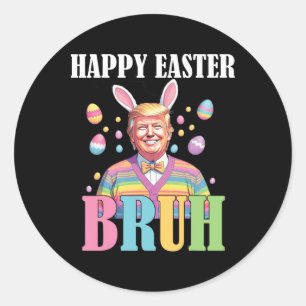Bruh Oaster Day Funny Rabbit Bunny Happy Oaster Tr Runder Aufkleber