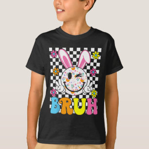 Bruh Oster Day Funny Bunny Eggs Groovy Smile Face T-Shirt