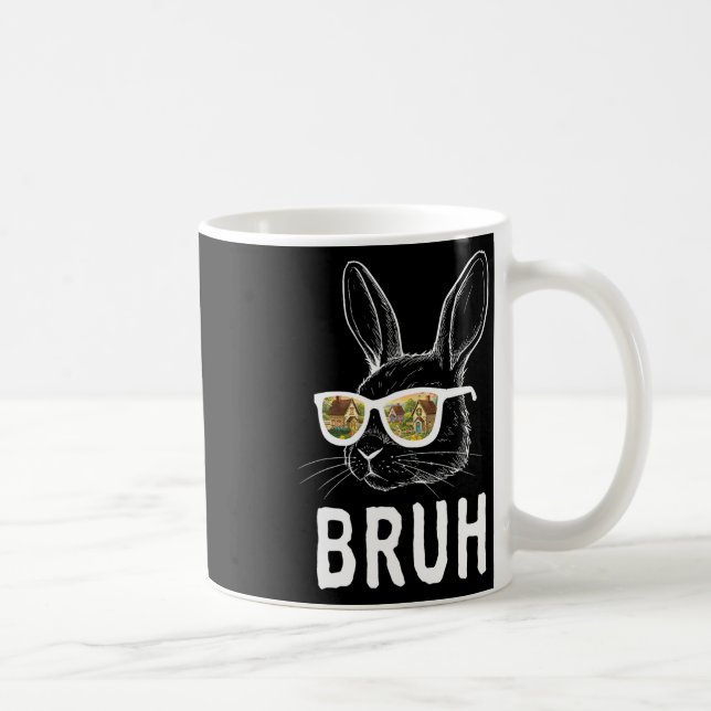 Bruh Oster Day Funny Rabbit Bunny Face Gles Easte Kaffeetasse (Rechts)