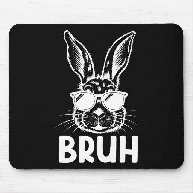 Bruh Oster Day Funny Rabbit Bunny Face Gles Easte Mousepad (Vorne)