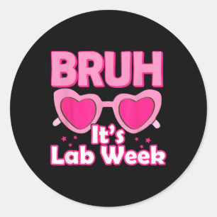 Bruh Pink Labrador Week 2024 Medical Labrador Scie Runder Aufkleber