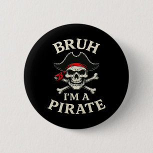 Bruh Pirate Lazy Skull Bandana Kostüm, so tun, als Button
