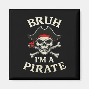 Bruh Pirate Lazy Skull Bandana Kostüm, so tun, als Magnet