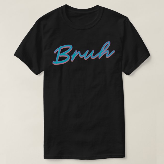 Bruh Retro T-Shirt (Design vorne)