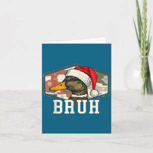 Bruh Santa Enten Jagd Tarnkappe Hut Männer Frauen  Karte