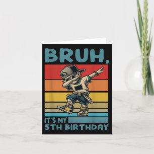 Bruh sein 5. Geburtstag Dabbing B-Tag Junge 5 Jahr Karte