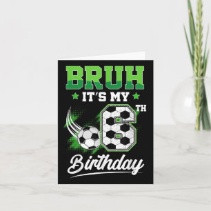 Bruh sein 6. Geburtstag Junge Sport Fan 6 Jahre al Karte