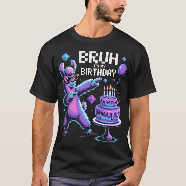 Bruh sein Geburtstags-Party T-Shirt (Vorderseite)