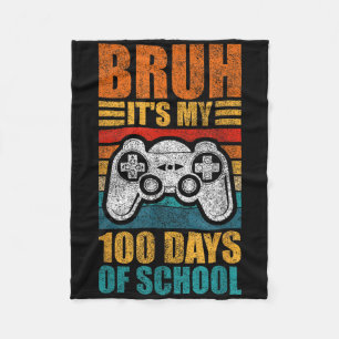 Bruh seine 100 Tage der Schule Gamer Boy 100. Tag Fleecedecke