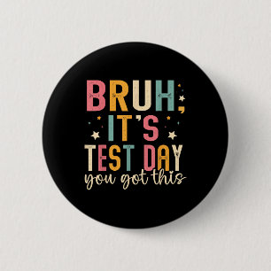 Bruh seinen Testtag, den du diesen Testtag Got has Button