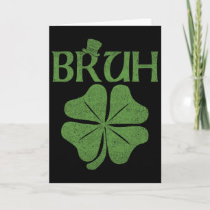 Bruh Shamrock Kleeblatt St. Patrick's Day Männer J Karte