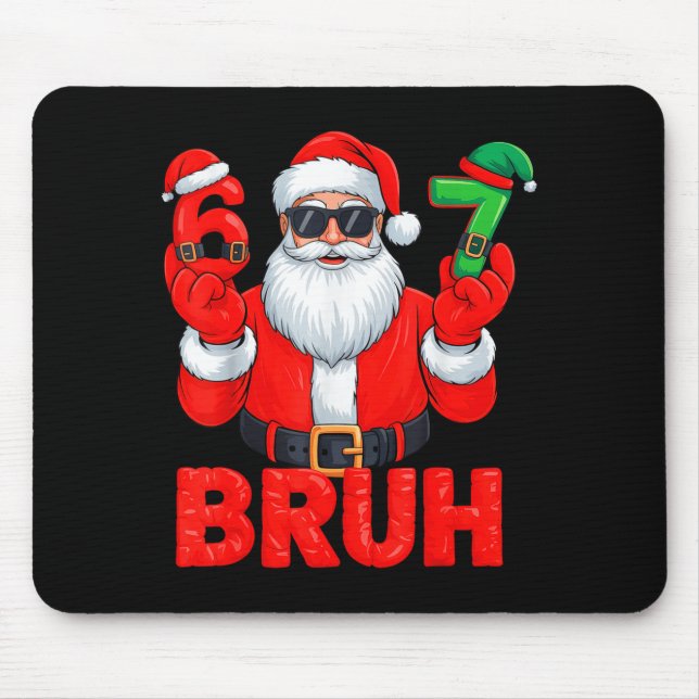 Bruh Six Seven 67 Meme 6 7 Elf Santa Christmas  Mousepad (Vorne)
