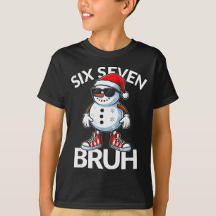 Bruh Six Seven 6 7 Meme Weihnachten Lustiges Xmas  T-Shirt