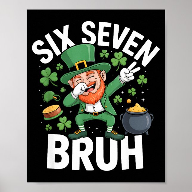 Bruh St. Patricks Day sechs sieben Leprechaun Meme Poster (Vorne)