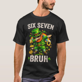 Bruh St Patricks Day Six Seven Kids Boys Men Women T-Shirt