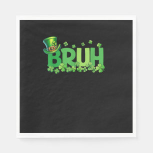 Bruh St Patricks Day Teens Boys Kids Saint Patrick Serviette