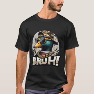 Bruh Stockentenente Lustige Entenjagd Humor T-Shirt